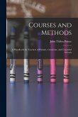 Courses and Methods Courses and Methods