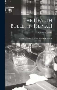 The Health Bulletin [serial]; v.58