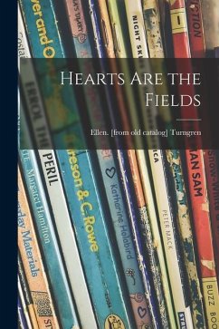 Hearts Are the Fields - Turngren, Ellen