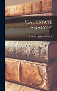 Real Estate Analysis - Ratcliff, Richard Updegraff