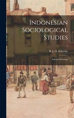 Indonesian Sociological Studies; Selected Writings; 1