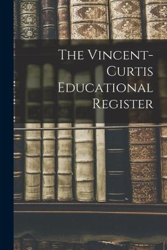 The Vincent-Curtis Educational Register - Anonymous