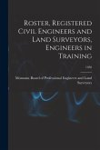 Roster, Registered Civil Engineers and Land Surveyors, Engineers in Training; 1950