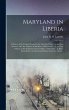 Maryland in Liberia; a History of the... - Bild 1