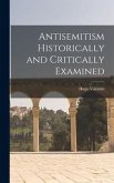 Antisemitism Historically and Critically Examined