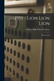1955 - Lion Lion Lion: Liberty Lion