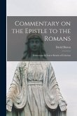 Commentary on the Epistle to the Romans: Embracing the Latest Results of Criticism