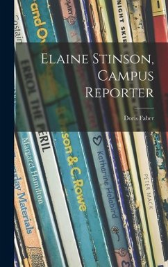 Elaine Stinson, Campus Reporter - Faber, Doris