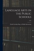 Language Arts in the Public Schools; 1945