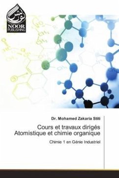 Cours et travaux dirigés Atomistique et chimie organique - Stiti, Dr. Mohamed Zakaria