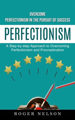 Perfectionism - Nelson, Roger