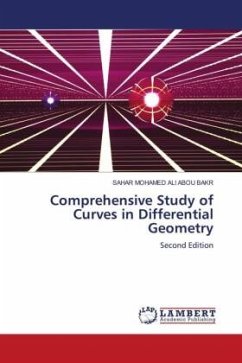 Comprehensive Study of Curves in Differential Geometry - Ali Abou Bakr, Sahar Mohamed