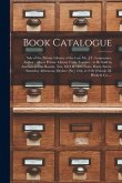 Book Catalogue [microform]: Sale of the Private Library of the Late Mr. J.T. Lesperance, Author: Also a Private Library From Toronto: to Be Sold b