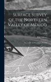 Surface Survey of the Northern Valley of Mexico: the Classic and Post-classic Periods; 1958