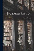 Bateman Family. Bateman Family.