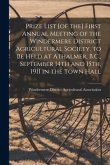 Prize List [of the] First Annual Meeting of the Windermere District Agricultural Society, to Be Held at Athalmer, B.C., September 14th and 15th, 1911