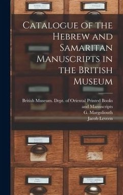 Catalogue of the Hebrew and Samaritan Manuscripts in the British Museum - Leveen, Jacob