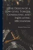 The Design of a Low-level Torque Generating and Indicating Mechanism