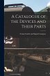 A Catalogue of the Devices and Their... - Bild 1