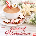 Wild auf Weihnachten (MP3-Download)