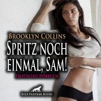 Spritz noch einmal, Sam! Erotische Geschichte / Erotik Audio Story / Erotisches Hörbuch (MP3-Download)
