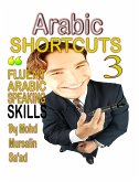 Arabic Shortcuts 3 (Speak Arabic, #3) (eBook, ePUB)