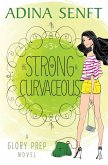 Be Strong and Curvaceous (Glory Prep, #3) (eBook, ePUB)