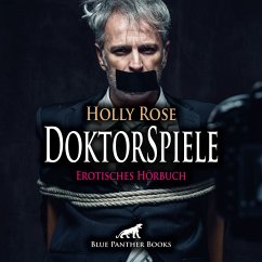 DoktorSpiele / Erotik SM-Audio Story / Erotisches SM-Hörbuch (MP3-Download) - Rose, Holly