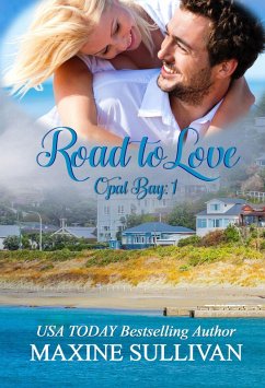 Road to Love (Opal Bay) (eBook, ePUB) - Sullivan, Maxine