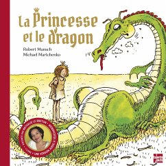 La princesse et le dragon (MP3-Download) - MUNSCH, Robert