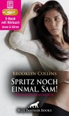 Spritz noch einmal, Sam! Erotische Geschichte   Erotik Audio Story   Erotisches Hörbuch (eBook, ePUB)