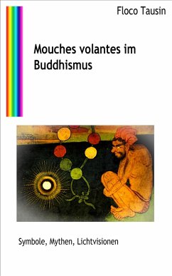 Mouches volantes im Buddhismus (eBook, ePUB) - Tausin, Floco