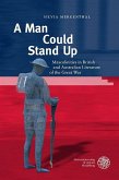 A Man Could Stand Up (eBook, PDF)
