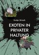 Exoten in privater Haltung (eBook, ePUB) - Bild 1