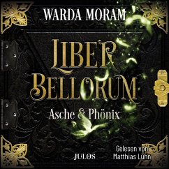 Liber Bellorum: Asche und Phönix (MP3-Download) - Moram, Warda