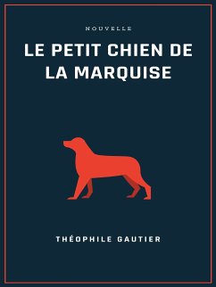 Le petit chien de la marquise (eBook, ePUB)
