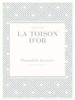 La toison d'or (eBook, ePUB) - Gautier, Théophile