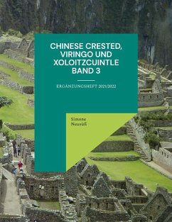 Chinese Crested, Viringo und Xoloitzcuintle (eBook, ePUB)