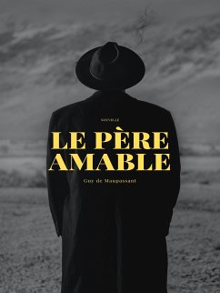 Le Père Amable (eBook, ePUB) - Maupassant, Guy de