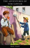 The Adventures of Tom Sawyer (eBook, ePUB)