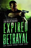 Expired Betrayal (Last Chance County, #8) (eBook, ePUB)