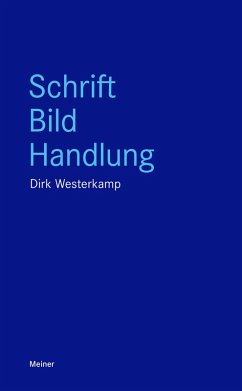 Schrift, Bild, Handlung (eBook, PDF) - Westerkamp, Dirk