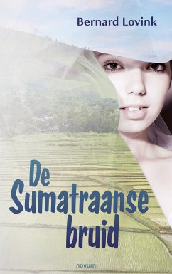 De Sumatraanse bruid (eBook, ePUB) - Lovink, Bernard