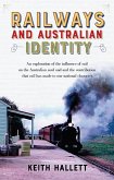 Railways and Australian Identity (eBook, ePUB)