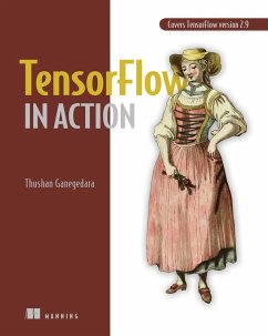 TensorFlow in Action (eBook, ePUB) - Ganegedara, Thushan