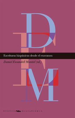 Escrituras hispánicas desde el exocanon (eBook, ePUB)