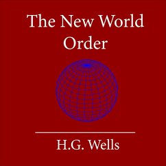 The New World Order (MP3-Download) - Wells, H. G.