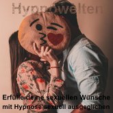 Erfülle deine sexuellen Wünsche (MP3-Download)