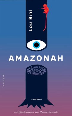 Amazonah (eBook, ePUB) - Bihl, Lou