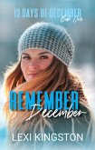 Remember December (13 Days of December Book One) (eBook, ePUB)